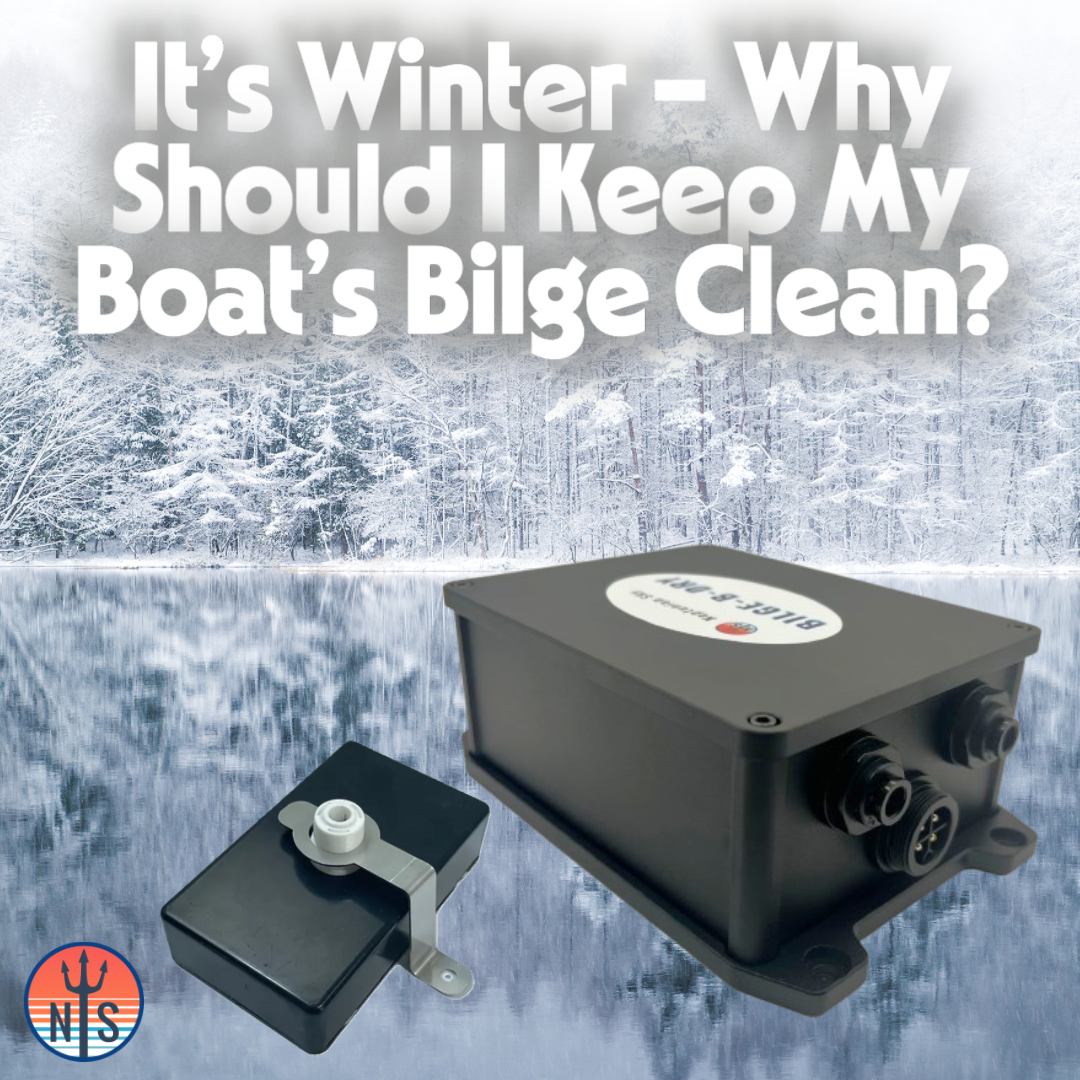 It’s Winter – Why Should I Keep My Boat’s Bilge Clean?
